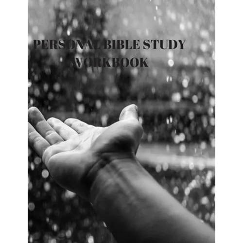 Personal Bible Study Workbook: 116 Pages Formated for Scripture and Study! - Paperback