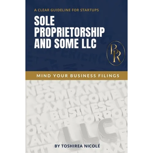 Sole Proprietorship And Some LLC - Paperback