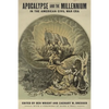 Apocalypse and the Millennium in the American Civil War Era - Hardcover