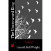 The Uncrowned King - Paperback