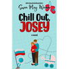 Chill Out, Josey: A Vintage Romantic Comedy - Paperback