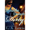Double Down and Dirty - Paperback