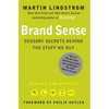 Brand Sense: Sensory Secrets Behind the Stuff We Buy - Paperback
