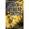 Murder at the Frybread Contest - Paperback