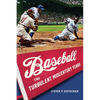 Baseball: The Turbulent Midcentury Years - Hardcover