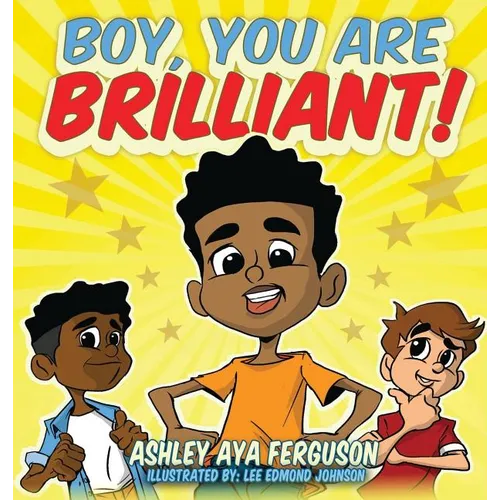 Boy, You Are Brilliant! - Hardcover