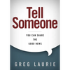 Tell Someone: You Can Share the Good News - Hardcover