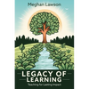 Legacy of Learning: Teaching for Lasting Impact - Paperback