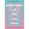 Performance All the Way Down: Genes, Development, and Sexual Difference - Paperback