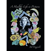 A Healthy Life In Pictures - Hardcover