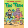 Tag Team: El Toro & Friends: A Graphic Novel - Hardcover