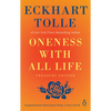 Oneness with All Life: Inspirational Selections from a New Earth, Treasury Edition - Paperback