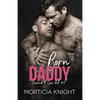 Born Daddy: An M/M Daddy Romance - Paperback