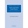 Solon and Early Greek Poetry: The Politics of Exhortation - Paperback
