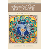 Ancestral Call To Balance Workbook: Embracing Feminine And Masculine Wisdom - Hardcover
