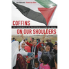 Coffins on Our Shoulders: The Experience of the Palestinian Citizens of Israel - Paperback