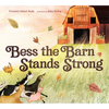 Bess the Barn Stands Strong - Hardcover
