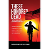 These Honored Dead: "Reflections on the 20th Anniversary of 9/11" - Paperback