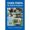 COARSE FISHING The book for beginners - Paperback