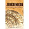 La Reencarnación: Todo lo que Querías Saber Acerca de Vidas Pasadas, el Karma y las Nuevas Oportunidades - Paperback