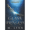 Glass Princess - Paperback