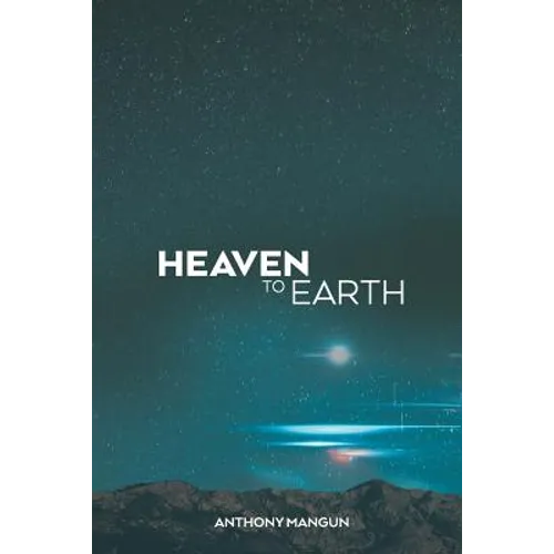 Heaven to Earth - Paperback