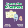 I Love to Kiss Monsters - Paperback