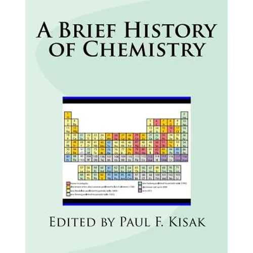 A Brief History of Chemistry - Paperback