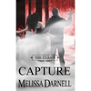 The Clann Series, Book #4: Capture - Paperback
