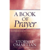 A Book of Prayer: 365 Prayers for Victorious Living - Hardcover