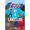 Love by a Landslide - Paperback