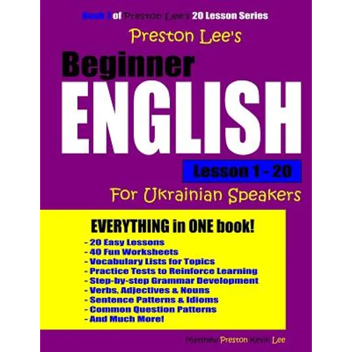 Preston Lee's Beginner English Lesson 1 - 20 For Ukrainian Speakers - Paperback