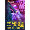 Crackle and Fire: An Angela Hardwicke Mystery - Paperback