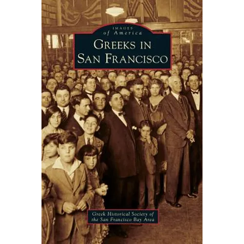 Greeks in San Francisco - Hardcover