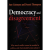 Democracy and Disagreement - Paperback