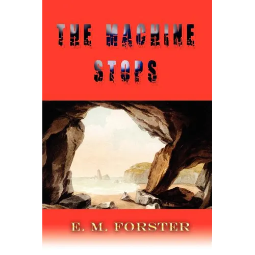 The Machine Stops - Paperback