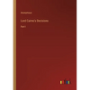 Lord Cairns's Decisions: Part I - Paperback