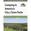 Camping in America's City & Town Parks - Paperback