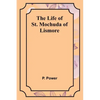 The Life of St. Mochuda of Lismore - Paperback