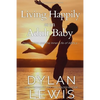 Living Happily as an Adult Baby: Dissociation and the Inner Life of ABDLs - Paperback