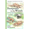 Footprints in the Woods: The Secret Life of Forest and Riverbank - Hardcover