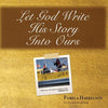 Let God Write His Story Into Ours - Paperback