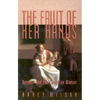The Fruit of Her Hands: Respect and the Christian Woman - Paperback