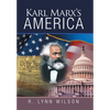 Karl Marx's America - Hardcover
