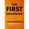 The First Deliverance - Paperback