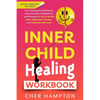 Inner Child Healing Workbook - Paperback
