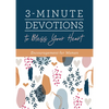 3-Minute Devotions to Bless Your Heart: Encouragement for Women - Paperback