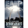 Emp: Electromagnetic Pulse: Prepping for Tomorrow - Paperback