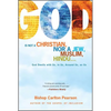 God Is Not a Christian, Nor a Jew, Muslim, Hindu...: God Dwells with Us, in Us, Around Us, as Us - Paperback