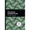 The Souls of Black Folk - Hardcover